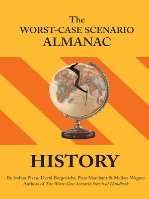 cover image of The Worst-Case Scenario Almanac: History